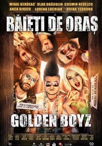 Poster Băieți de oraș: Golden Boyz RO