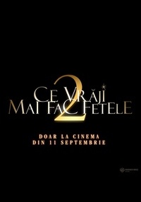 Poster Ce vrăji mai fac fetele 2 (SUB) RO
